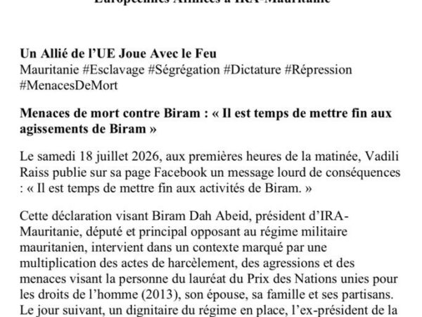 Des ONG européennes proches d’IRA-Mauritanie alertent sur des menaces visant Biram Dah Abeid